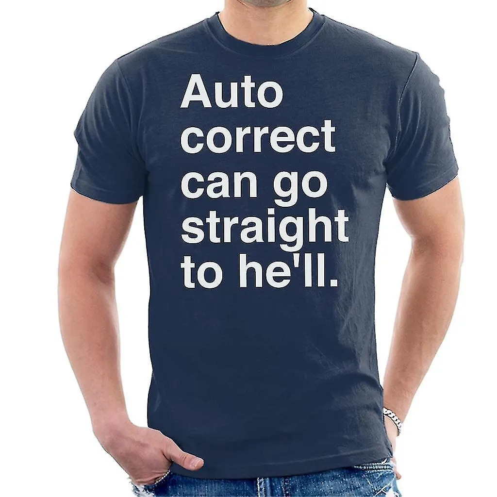 AUTO CORRECT KUNT RECHTDOOR NAAR DE HEL TSHIRT VOOR MANNEN